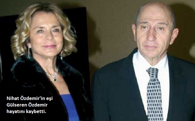 Nihat Özdemir eşini kaybetti
