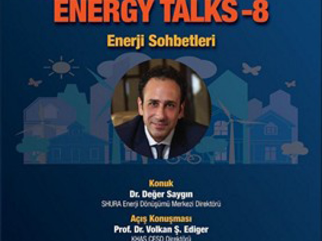Enerji Sohbetleri’nin 8. konuğu Dr. Değer Saygın olacak
