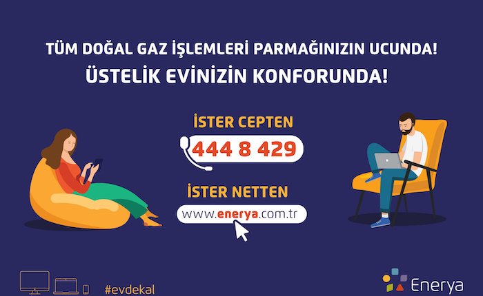 Enerya aboneleri işlemlerini dışarı çıkmadan yapabilecek