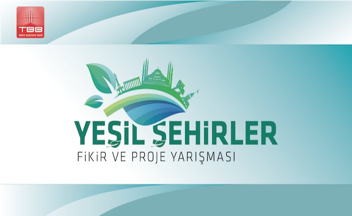 Belediyeler yeşil şehirler için fikirlerini yarıştıracak