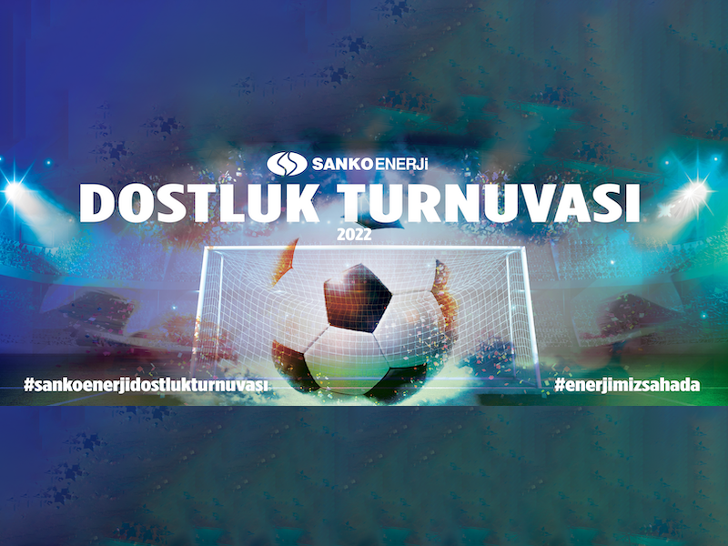 ‘Sanko Enerji Dostluk Turnuvası’ başlıyor
