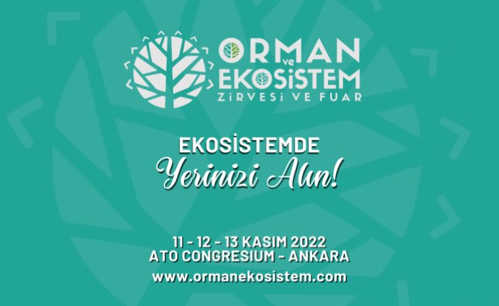 Orman ve Ekosistem Fuarı'ında odak iklim değişikliği