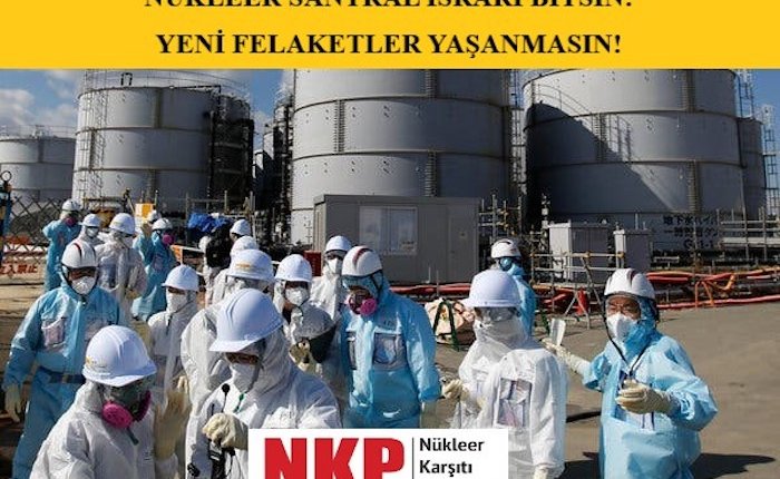 NKP: Nükleer santral projeleri durdurulsun