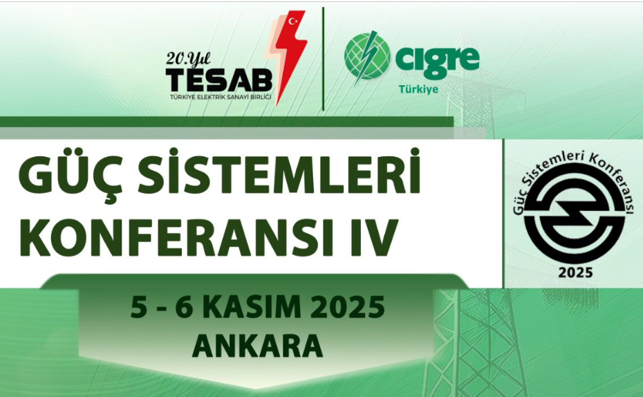 Güç sistemleri Ankara’da masaya yatırılacak