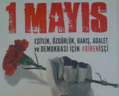 1 Mayıs Emek ve Dayanışma Günü kutlu olsun