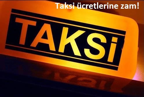 İstanbul`da taksi ücretlerine zam