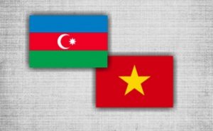 Vietnam ve Azerbaycan petrol işbirliği yapacak