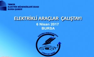 EMO, Bursa'da elektrikli araçları masaya yatıracak