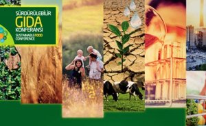 Sürdürülebilir gıda için İstanbul'da buluşulacak