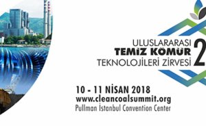 2. Uluslararası Temiz Kömür Teknolojileri Zirvesi ve Fuarı başlıyor