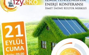 İzmir Yenilenebilir Enerji Konferansı gerçekleştirilecek