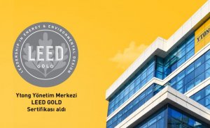 Ytong Yönetim Merkezi Leed Gold Sertifikası aldı