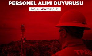 Türkiye Petrolleri A.O. 450 kişiyi işe alacak