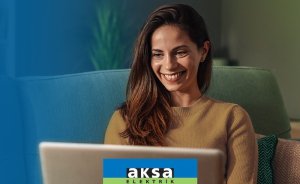 Aksa Elektrik Satış’tan online sözleşme dönemi