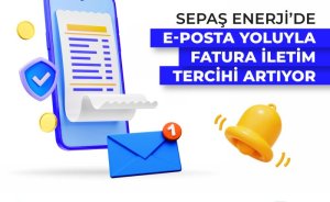 Sepaş Enerji dijital faturayla çevreyi koruyor