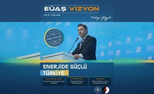 EÜAŞ Vizyon'un ilk sayısı yayımlandı