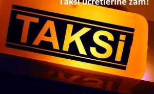 İstanbul`da taksi ücretlerine zam